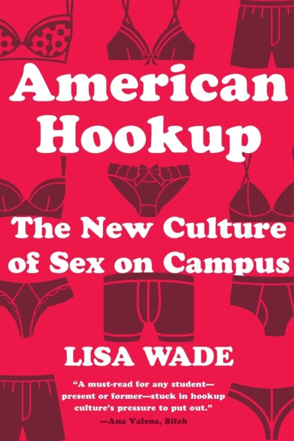 Binding: Paperback
Description: American Hookup conveys exceptionally well the perverse callousness of hookup culture.
