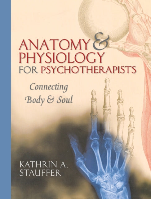 Binding: Paperback
Description: An anatomy textbook on the mind - body connection designed for psychotherapists.
Title: Anatomy & Physiology For Psychotherapists Connecting Body & Soul
Author(s): Stauffer Kathrin A.