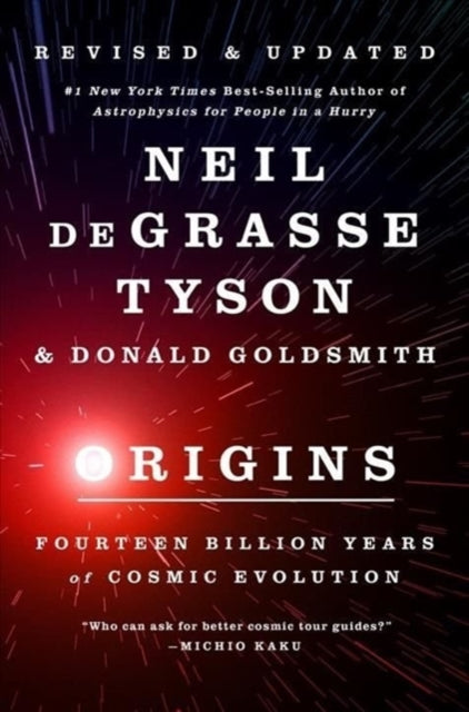 Origins Fourteen Billion Years Of Cosmic Evolution
