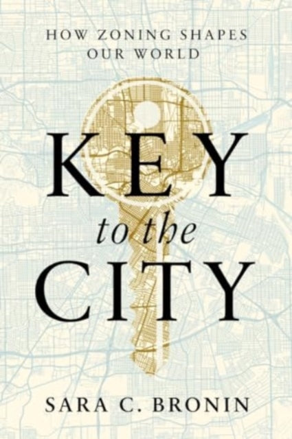 Binding: Hardcover
Description: An eye - opening exploration of one of the little - known levers that control America zoning codes and a call - to - arms for using them to improve American society at every level
Title: Key To The City How Zoning Shapes Our World
Author(s): Bronin Sara C.