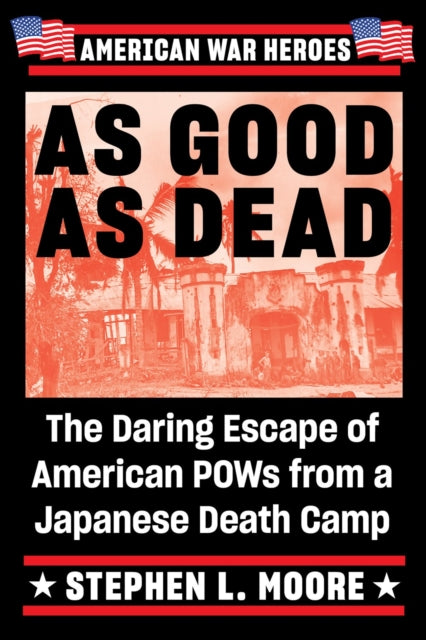 Binding: Paperback
Title: As Good As Dead The Daring Escape Of American Pows From A Japanese Death Camp
Author(s): Moore Stephen L
Publisher: Penguin Putnam Inc
Barcode: 9780399583568
Pages: 368 Pages
Publication Date: 11/10/2020
Category: History