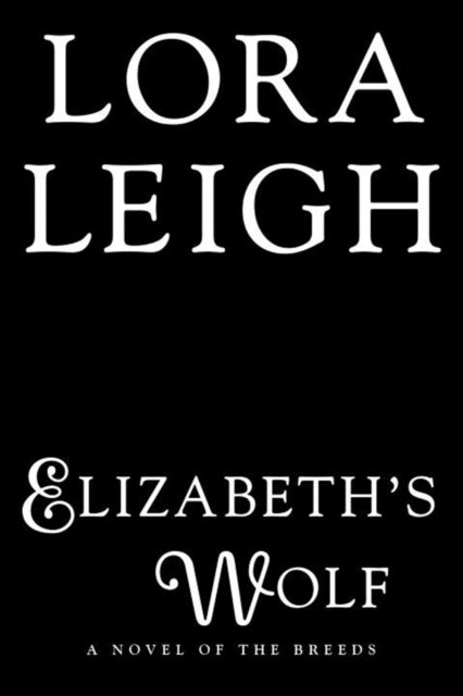 Binding: Paperback
Title: Elizbeth's Wolf
Author(s): Leigh Lora
Publisher: Penguin Putnam Inc
Barcode: 9780399587887
Pages: 352 Pages
Publication Date: 1/2/2018
Category: Romance