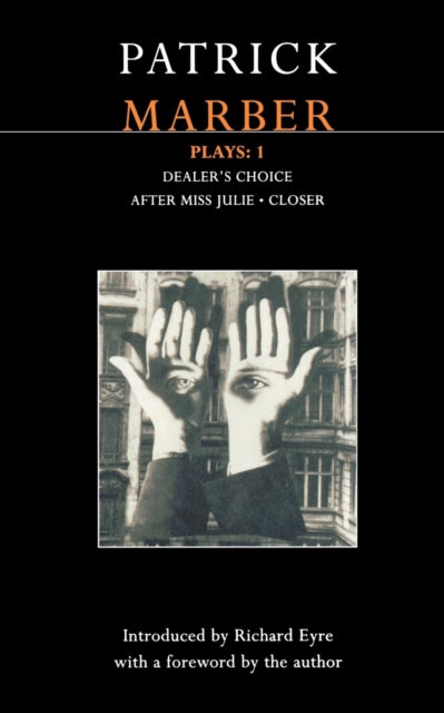 Marber Patrick - Marber Plays: 1 After Miss Julie; Closer; Dealer's Choice - Paperback