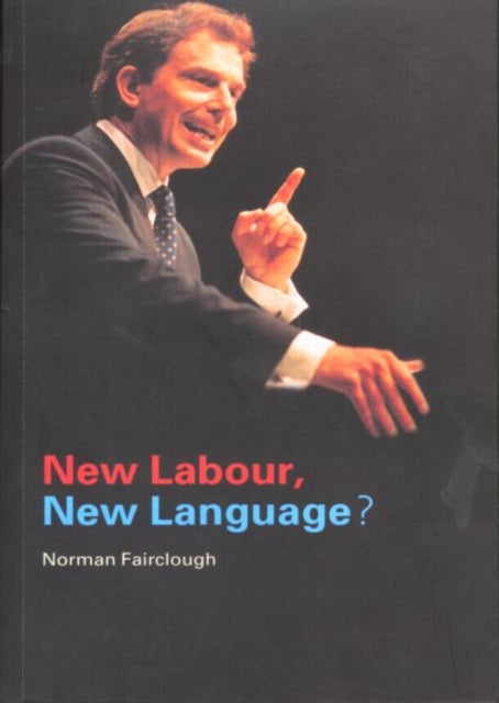 Binding: Paperback
Description: This is a book about the politics of New Labour that focuses on language. Fairclough gets behind the rhetoric to uncover the real meaning.