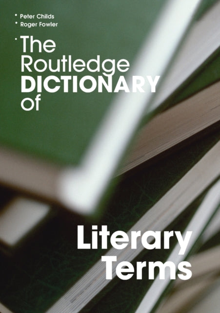 Binding: Paperback
Description: A twenty - first century version of Roger Fowler's 1973 Dictionary of Modern Critical Terms this latest edition of The Routledge Dictionary of Literary Terms is the most up - to - date guide to critical and theoretical concepts available to students of literature at all levels.