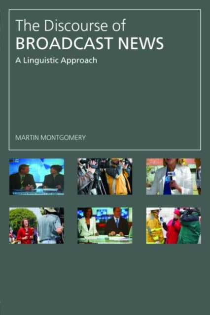 Binding: Paperback
Description: In this timely and important study Martin Montgomery unpicks the inside workings of what must still be considered the dominant news medium: broadcast news.