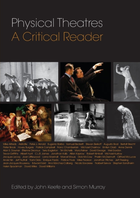 Binding: Paperback
Description: Physical Theatres: A Critical Reader is an invaluable resource for students of physically orientated theatre and performance.