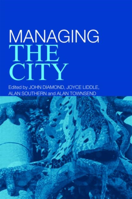 Taylor & Francis Ltd - Managing The City - Paperback