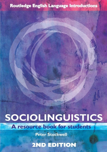 Stockwell Peter (University Of Nottingham Uk) - Sociolinguistics A Resource Book For Students - Paperback