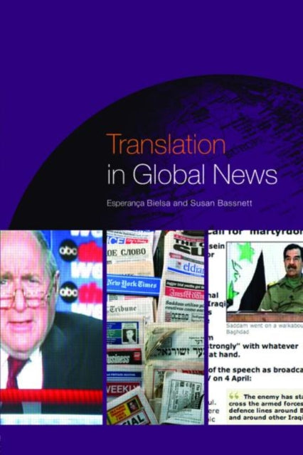 Bassnett Susan (University Of Warwick Uk) - Translation In Global News - Paperback