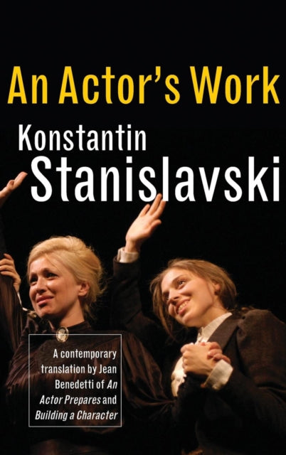 Binding: Hardcover
Description: Stanislavski's system has dominated actor - training in the West since his writings were first translated into English in the 1920s and 30s. His systematic attempt to outline a psycho - physical technique for acting single - handedly revolutionized standards of acting in the theatre.