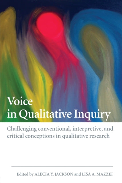 Binding: Paperback
Description: Voice in Qualitative Inquiry is a critical response to conventional interpretive and critical conceptions of voice in qualitative inquiry.