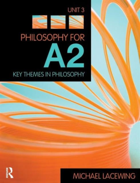 Binding: Paperback
Description: Philosophy for A 2: Unit 3 is the definitive textbook for students of the current AQ a Advanced Level syllabus.