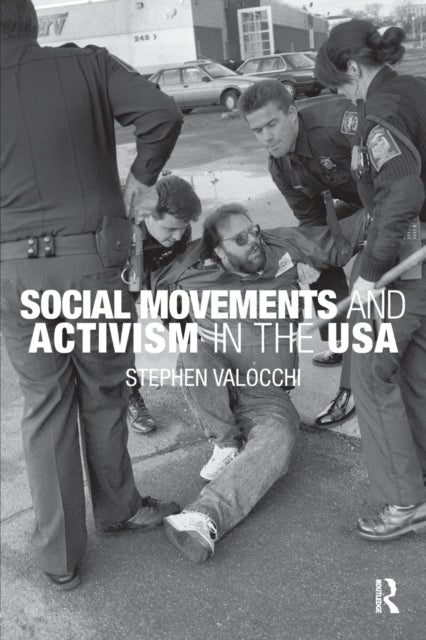 Valocchi Stephen (Trinity College Usa) - Social Movements And Activism In The Usa - Paperback