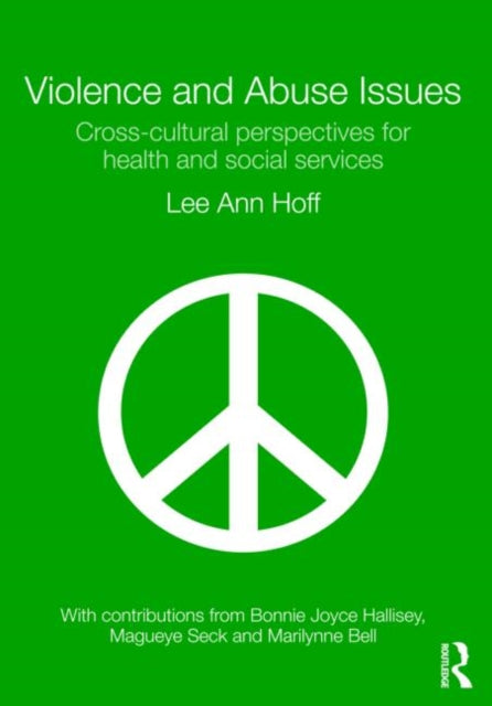 Hoff Lee Ann - Violence And Abuse Issues Cross - Cultural Perspectives For Health And Social Services - Paperback