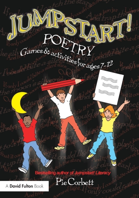 Binding: Paperback
Description: A good poetry idea should help the children feel excited about writing and enable them to think of what to write - developing their imagination creativity and writing skills. Jumpstart! Poetry is about involving children as creative writers through writing poems.