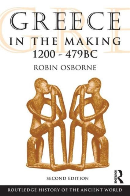 Binding: Paperback
Description: Greece in the Making 1200 479 BC is an accessible and comprehensive account of Greek history from the end of the Bronze Age to the Classical Period.