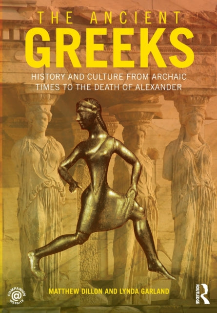 Binding: Paperback
Description: The Ancient Greeks: History and Culture from Archaic Times to the Death of Alexander offers students a comprehensive introduction to the history and culture of the ancient Greek world for the period c.800 - 323 BC.