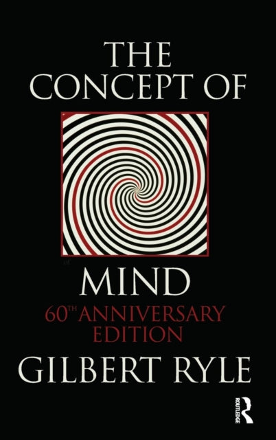 Binding: Hardcover
Description: First published in 1949, Gilbert Ryle's The Concept of Mind is one of the classics of twentieth - century philosophy.