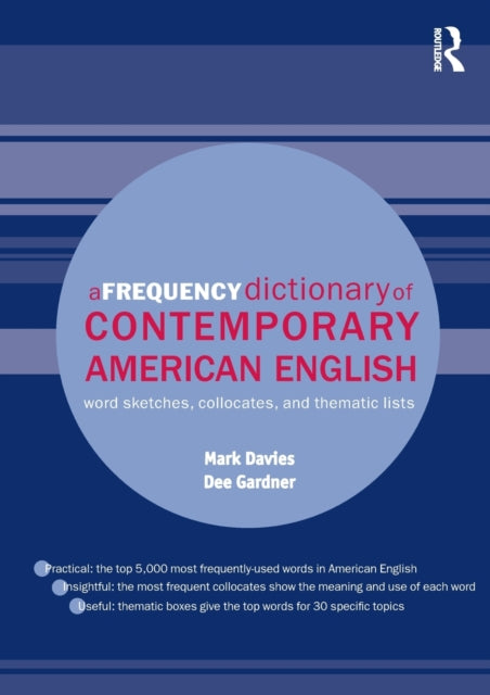 Binding: Paperback
Description: A Frequency Dictionary of Contemporary American English is an invaluable tool for all learners of American English providing a list of the 5,000 most frequently used words in the language.