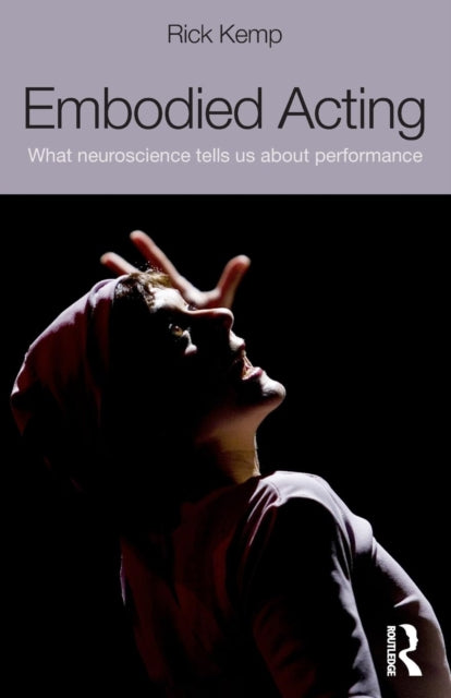 Binding: Paperback
Description: A focus on the body its actions and its cognitive mechanisms identifies foundational principles of activity that link the three elements of theatre; Story Space and Time. The three meet in are defined by and expressed through the actor's body.