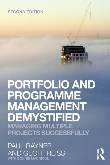 Binding: Paperback
Description: You re now responsible for a programme or you ve got a portfolio to manage? Where do you start? Right here! Projects are not simply the bread and butter of an organisation.