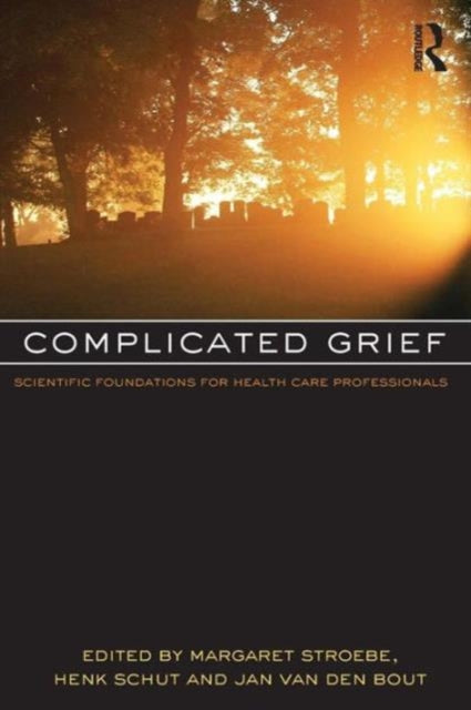 Taylor & Francis Ltd - Complicated Grief Scientific Foundations For Health Care Professionals - Paperback