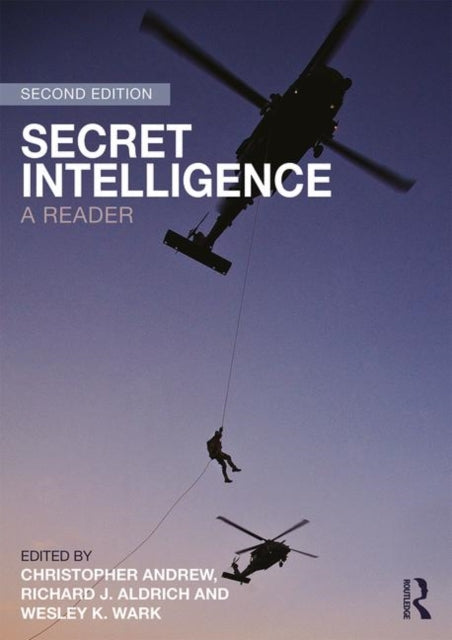 Binding: Paperback
Description: The second edition of Secret Intelligence: A Reader brings together key essays from the field of intelligence studies blending classic works on concepts and approaches with more recent essays dealing with current issues and ongoing debates about the future of intelligence.