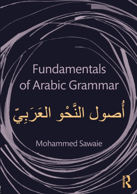 Binding: Paperback
Description: Fundamentals of Arabic Grammar provides an authoritative guide to Modern Standard Arabic (MS a) grammar.