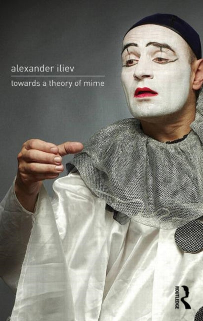 Binding: Paperback
Description: Towards a Theory of Mime is a genuinely unique book about non - verbal communication and performance.