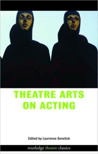 Binding: Paperback
Description: During its fifty year run Theatre Arts Magazine was a bustling forum for the foremost names in the performing arts including Stanislavski Laurence Olivier Lee Strasberg John Gielgud and Shelley Winters.