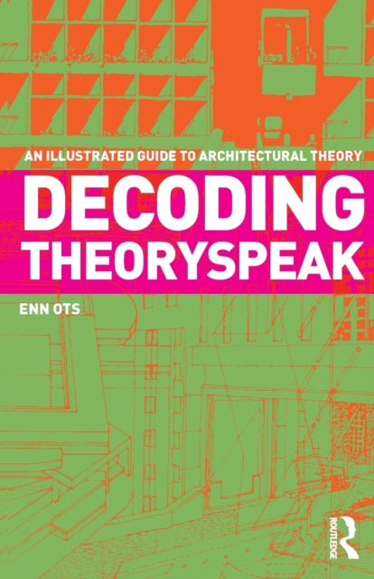 Binding: Paperback
Description: Existentialism; Urbanism; Aporia; Deontic; Tabula Rasa; Hyperspace; Heterotopia; Metareality; Structuralism What does it all mean? The unique language used in architectural theory both in speech and writing can appear daunting and confusing particularly to new architectural students.