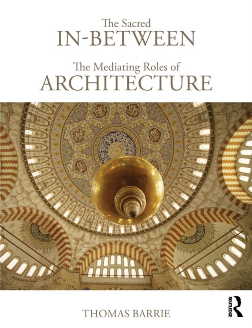 Binding: Paperback
Description: The sacred place was and still is an intermediate zone created in the belief that it has the ability to co - join the religious aspirants to their gods. An essential means of understanding this sacred architecture is through the recognition of its role as an in - between place.