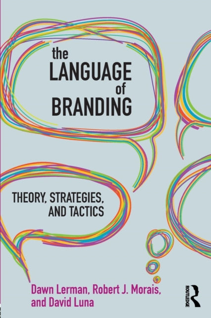 Binding: Paperback
Description: The Language of Branding: Theory Strategies and Tactics shows marketers how to use language successfully to improve brand value and influence consumer behavior.