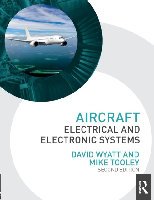 Tooley Mike (Brooklands College Uk) - Aircraft Electrical And Electronic Systems - Paperback