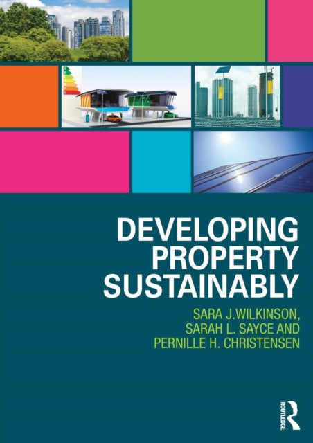 Binding: Paperback
Description: Developing Property Sustainably introduces readers to the key issues surrounding sustainable property development in the global marketplace.