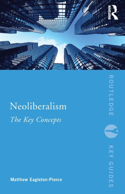 Binding: Paperback
Description: Neoliberalism: The Key Concepts provides a critical guide to a vocabulary that has become globally dominant over the past forty years. The language of neoliberalism both constructs and expresses a particular vision of economics politics and everyday life.