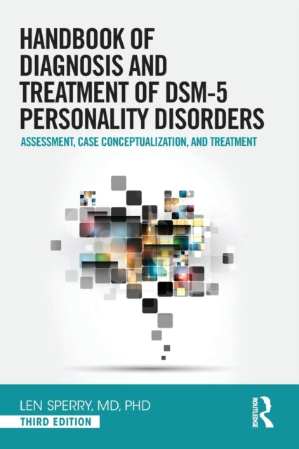 Sperry Len - Handbook Of Diagnosis And Treatment Of Dsm - 5 Personality Disorders Assessment Case Conceptualization And Treatment Third Edition - Paperback