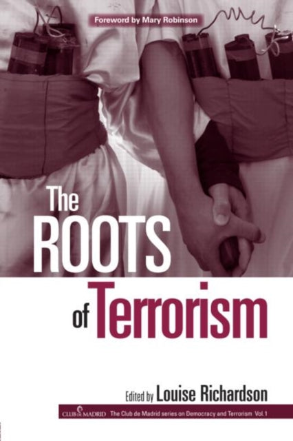 Binding: Paperback
Description: The Roots of Terrorism is the first volume in the new Democracy and Terrorism series a three volume project intended to explore one of the most pressing issues of our time: how to reconcile the need to fight terrorism with our desire to protect and enhance democratic values.