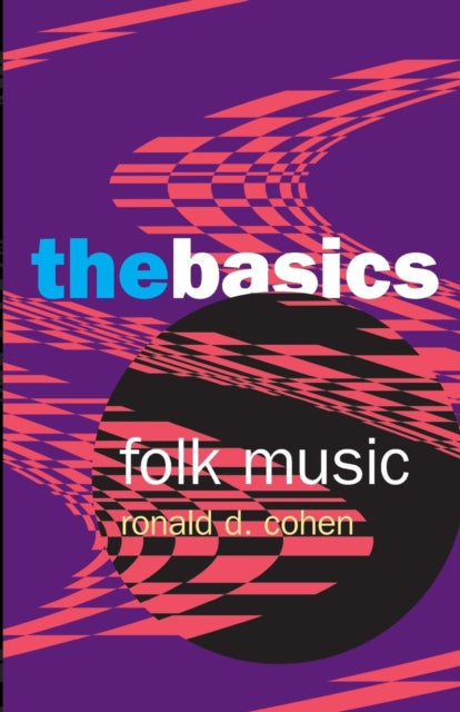 Binding: Paperback
Description: Folk Music: The Basics gives a brief introduction to British and American folk music.