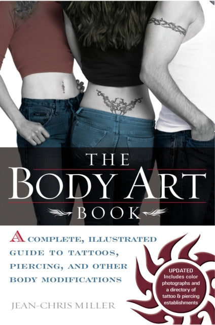 Binding: Paperback
Description: Select Guide Rating
Title: Body Art Book A Complete Illustrated Guide To Tattoos Piercings And Other Body Modifications
Brand: Penguin Putnam Inc
Barcode: 9780425197264
Pages: 192 Pages
Publication Date: 7/1/2004
Category: Body Art & Tattooing