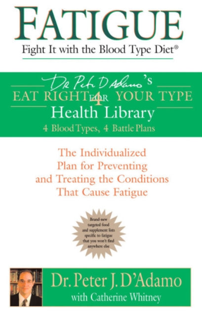Binding: Paperback
Description: Select Guide Rating
Title: Fatigue Fight It With The Blood Type Diet
Author(s): D'adamo Peter
Publisher: Penguin Putnam Inc
Barcode: 9780425207543
Pages: 208 Pages
Publication Date: 1/1/2006
Category: Fitness & Diet
