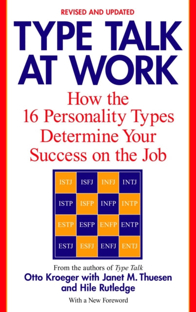 Rutledge Hile - Type Talk At Work (Revised) How The 16 Personality Types Determine Your Success On The Job - Paperback