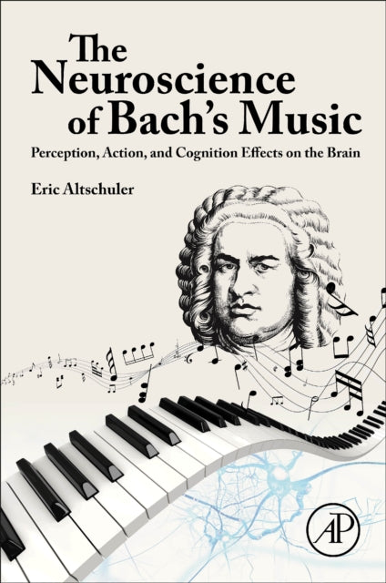 Binding: Paperback
Description: The Neuroscience of Bach's Music: Perception Action and Cognition Effects on the Brain is a comprehensive study of Johann Sebastian Bach's music through the lens of neuroscience examining neuroscience using Bach's music as a tool.