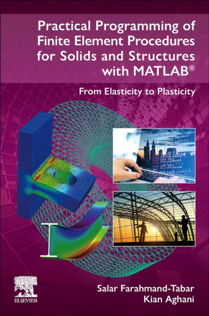 Binding: Paperback
Description: Practical Programming of Finite Element Procedures for Solids and Structures with Matlab : From Elasticity to Plasticity provides readers with step - by - step programming processes and applications of the finite element method (FEM) in Matlab as well as the underlying theory.