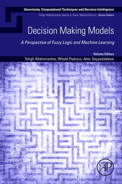Binding: Paperback
Description: Decision Making Models: A Perspective of Fuzzy Logic and Machine Learning presents the latest developments in the field of uncertain mathematics and decision science.