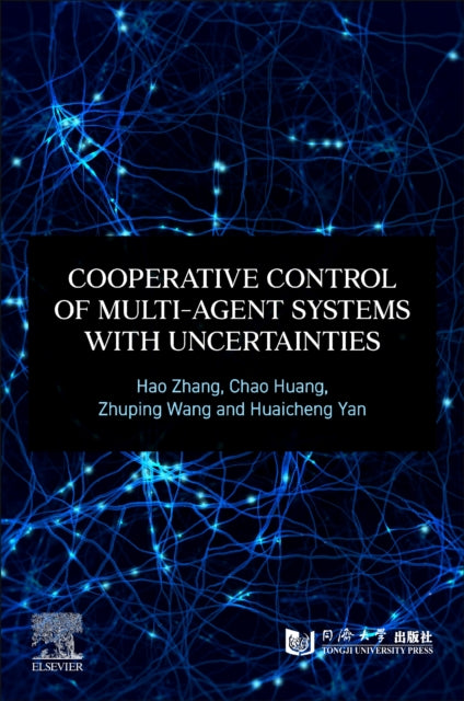 Yan Huaicheng (Professor Key Laboratory Of Advanced Control And Optimization For Chemical Process Of Ministry Of Education East China University Of Science And Technology China) - Cooperative Control Of Multi - Agent Systems With Uncertainties -