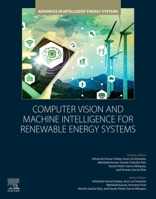 Binding: Paperback
Description: Computer Vision and Machine Intelligence for Renewable Energy Systems offers a practical systemic guide to the use of computer vision as an innovative tool to support renewable energy integration.
