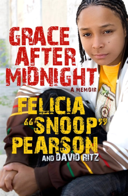 Pearson Felicia " Snoop" - Grace After Midnight A Memoir - Paperback