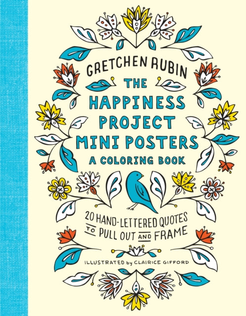 Binding: Paperback
Description: The Happiness Coloring Book features 20 illustrated nuggets of happy - making wisdom pulled from Gretchen Rubin's entertaining exploration of happiness changing habits and personal growth she has detailed in her bestselling books.